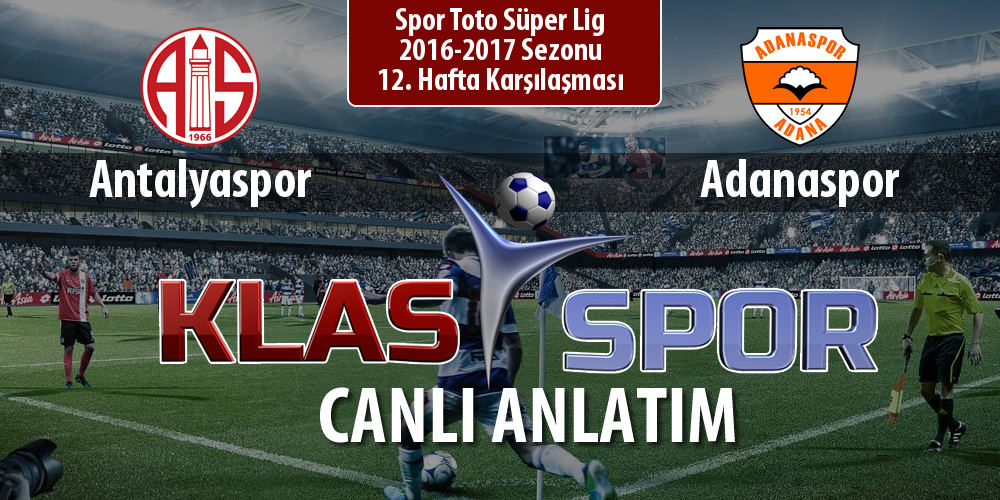 Antalyaspor - Adanaspor sahaya hangi kadro ile çıkıyor?