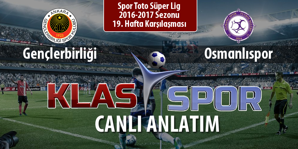 İşte Gençlerbirliği - Osmanlıspor maçında ilk 11'ler