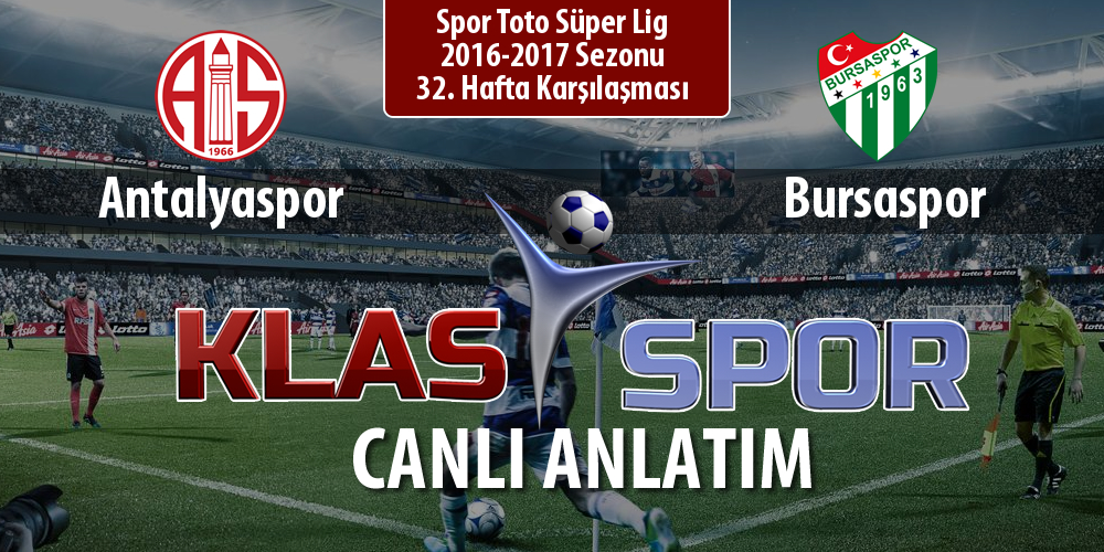 İşte Antalyaspor - Bursaspor maçında ilk 11'ler