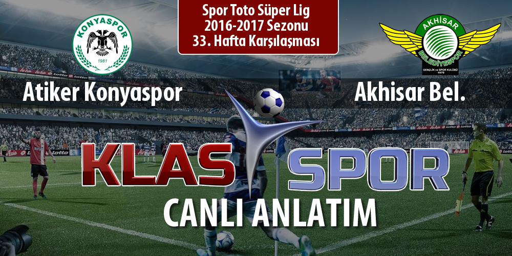 İşte Atiker Konyaspor - Akhisar Bel. maçında ilk 11'ler