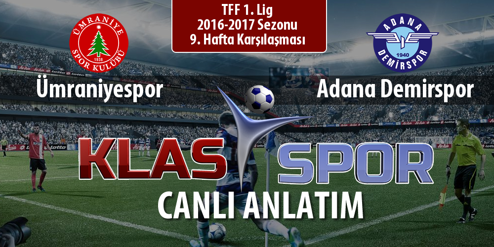 İşte Ümraniyespor - Adana Demirspor maçında ilk 11'ler