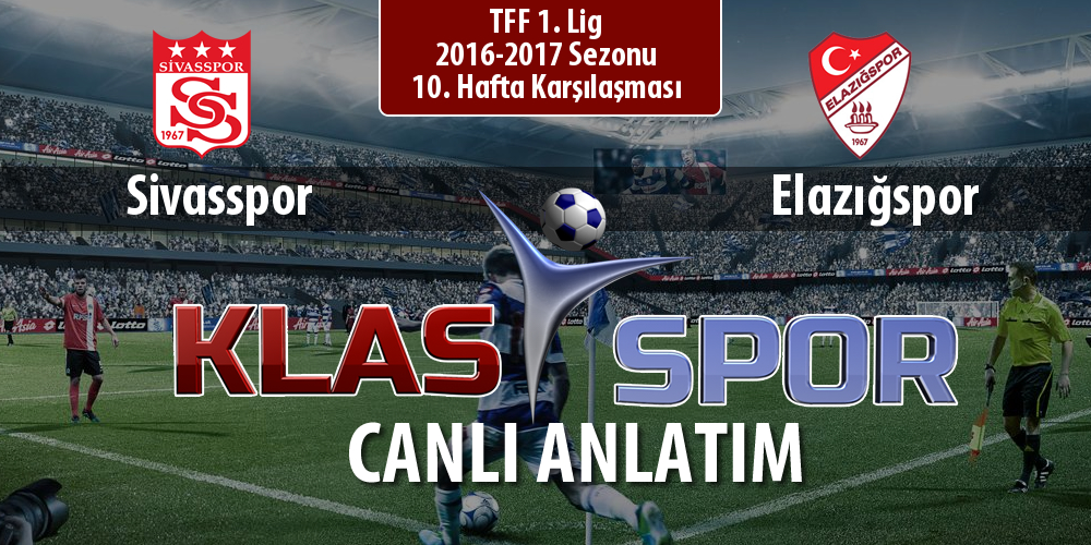 İşte Sivasspor - Elazığspor maçında ilk 11'ler