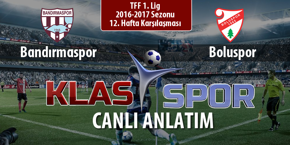 İşte Bandırmaspor - Boluspor maçında ilk 11'ler