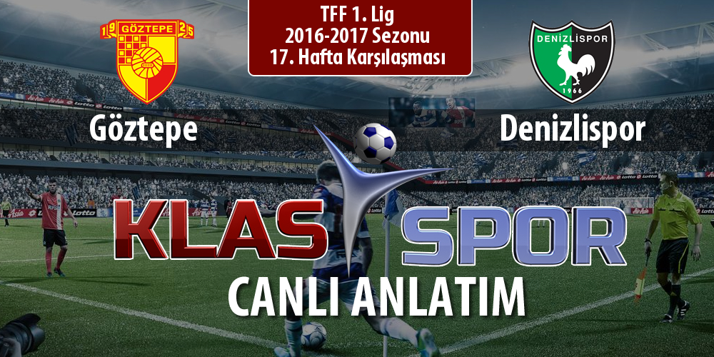 Göztepe - Denizlispor maç kadroları belli oldu...