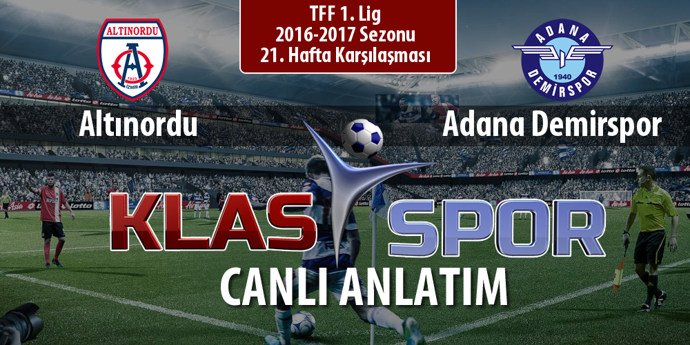 İşte Altınordu - Adana Demirspor maçında ilk 11'ler