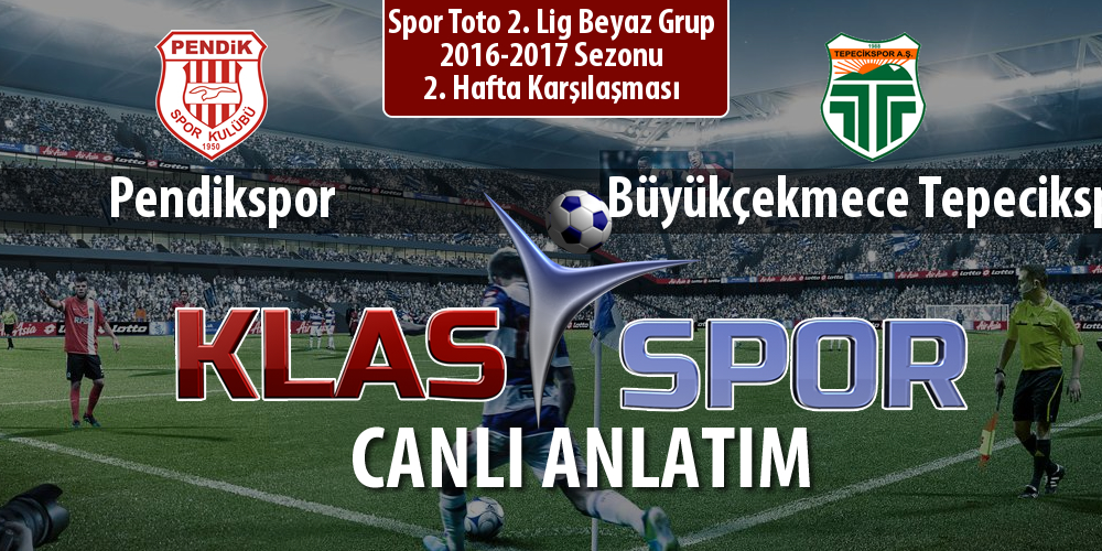 Pendikspor - Büyükçekmece Tepecikspor maç kadroları belli oldu...