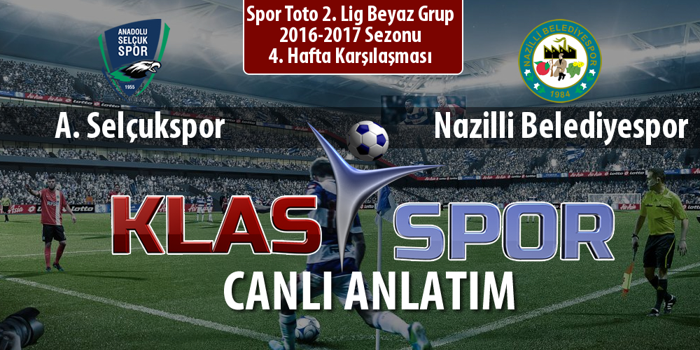 İşte A. Selçukspor - Nazilli Belediyespor maçında ilk 11'ler