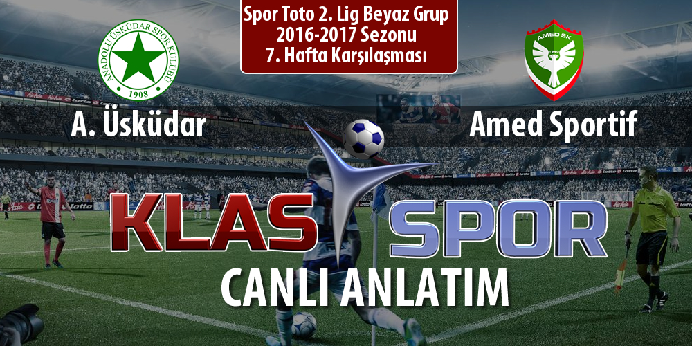 A. Üsküdar - Amed Sportif sahaya hangi kadro ile çıkıyor?