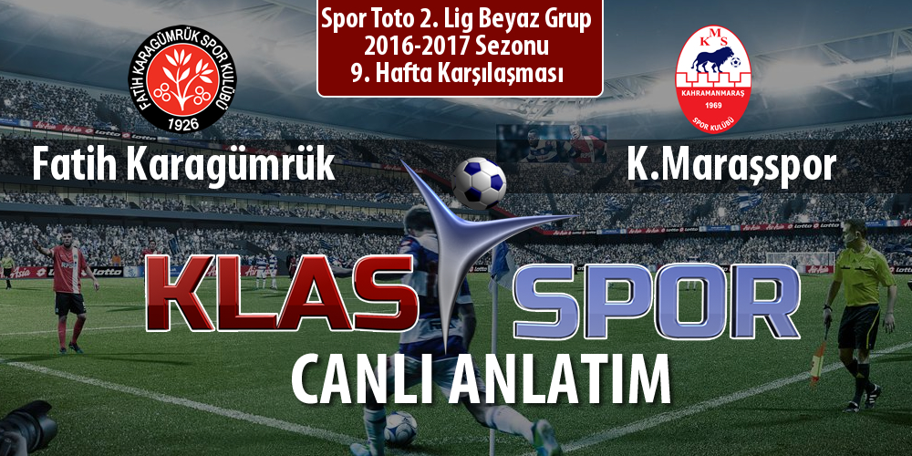 Fatih Karagümrük - K.Maraşspor sahaya hangi kadro ile çıkıyor?