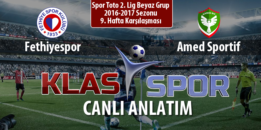 Fethiyespor - Amed Sportif maç kadroları belli oldu...