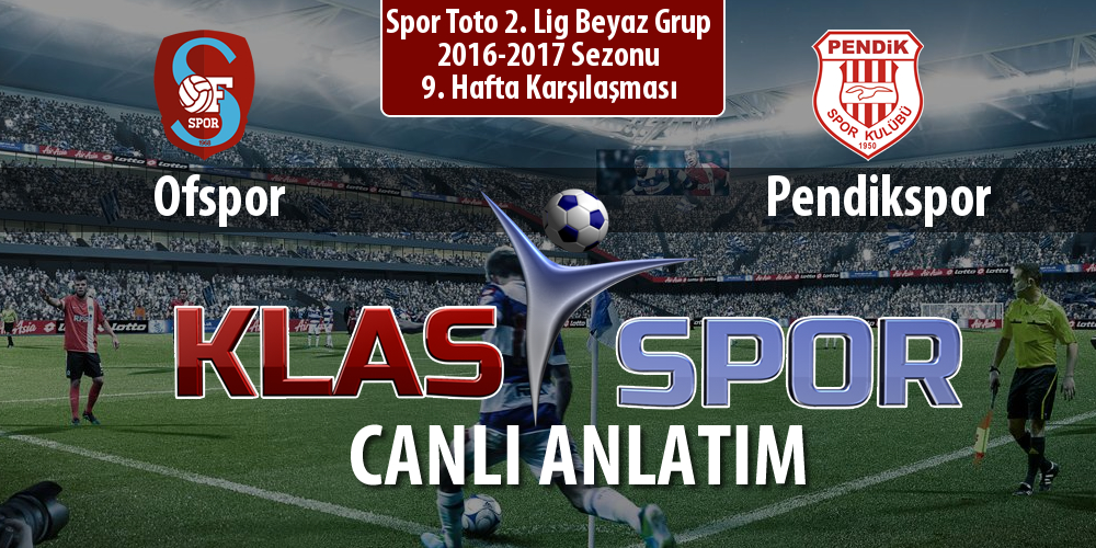 Ofspor - Pendikspor maç kadroları belli oldu...