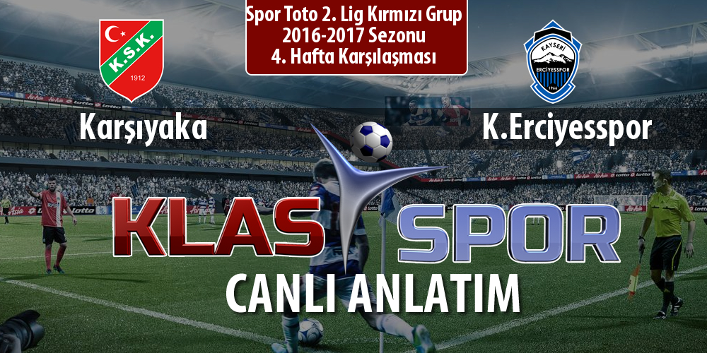 İşte Karşıyaka - K.Erciyesspor maçında ilk 11'ler