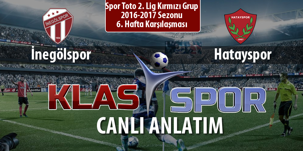 İşte İnegölspor - Hatayspor maçında ilk 11'ler