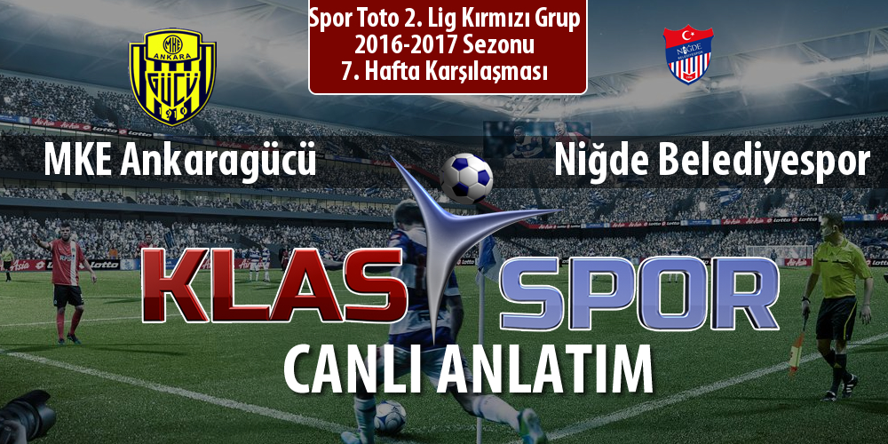 MKE Ankaragücü - Niğde Belediyespor sahaya hangi kadro ile çıkıyor?