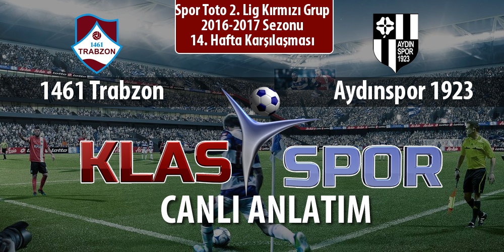 1461 Trabzon - Aydınspor 1923 maç kadroları belli oldu...