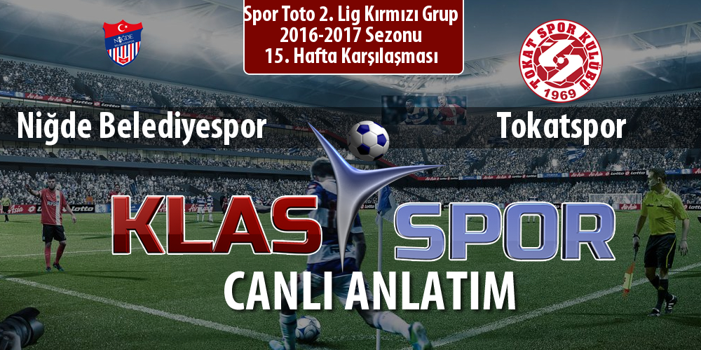 Niğde Belediyespor - Tokatspor maç kadroları belli oldu...