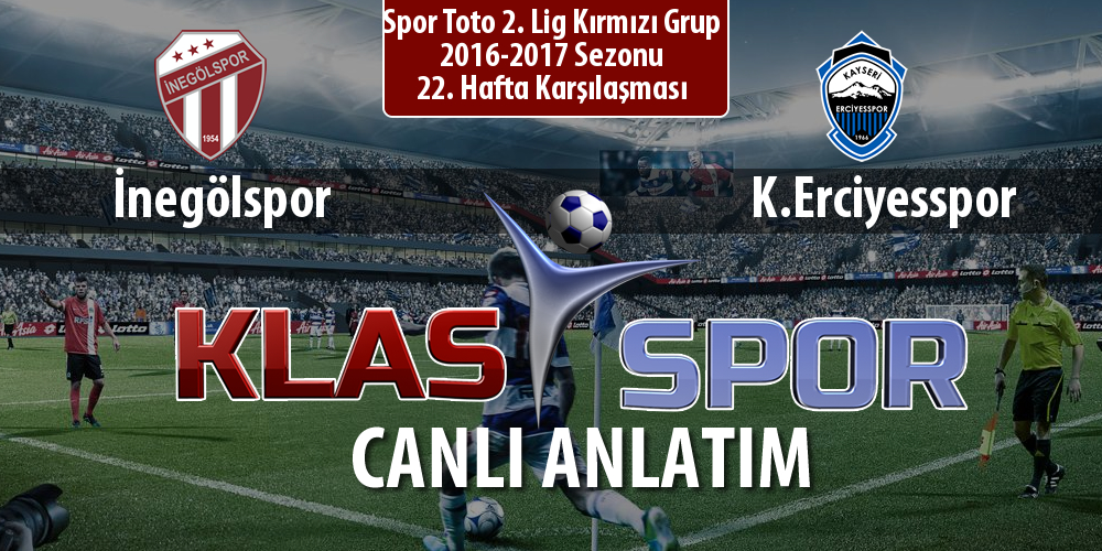 İnegölspor - K.Erciyesspor sahaya hangi kadro ile çıkıyor?