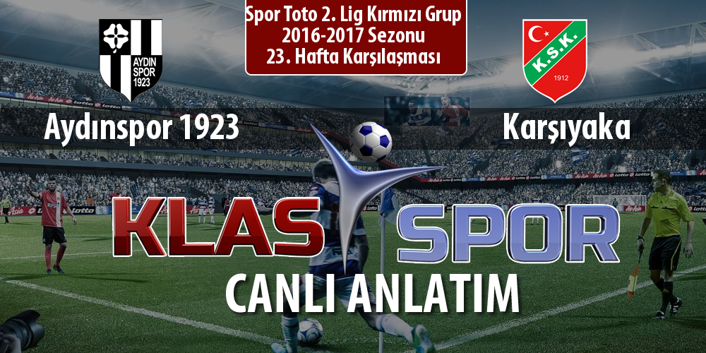 İşte Aydınspor 1923 - Karşıyaka maçında ilk 11'ler