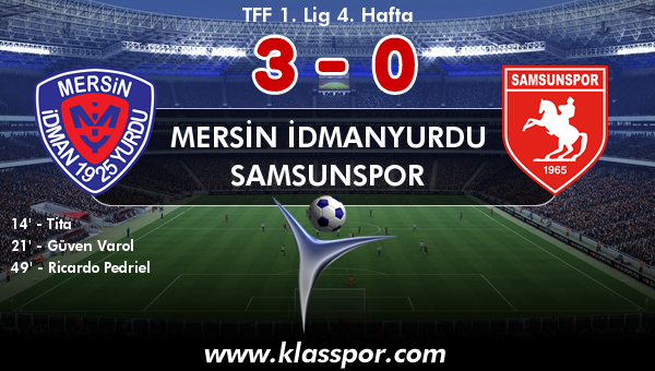 Mersin İdmanyurdu 3 - Samsunspor 0