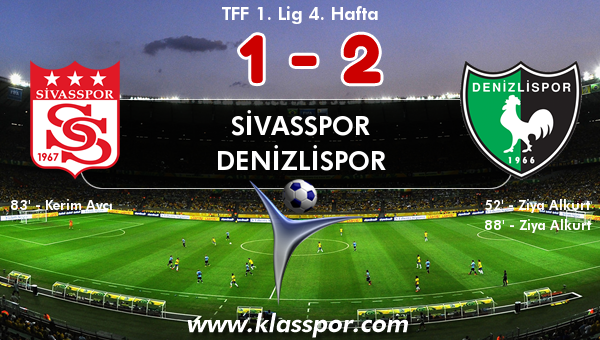 Sivasspor 1 - Denizlispor 2