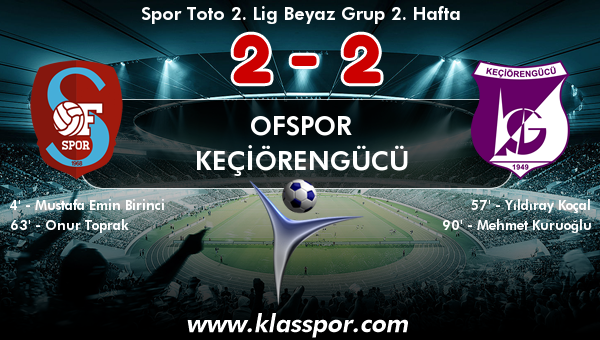 Ofspor 2 - Keçiörengücü 2