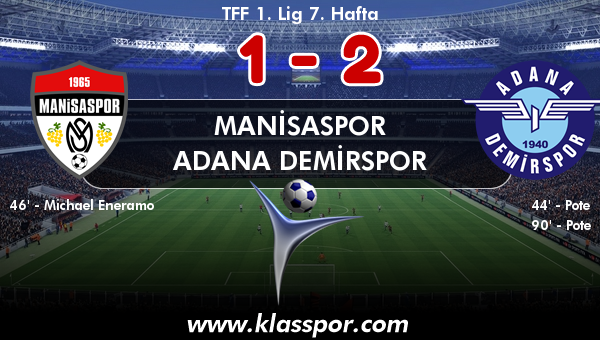 Manisaspor 1 - Adana Demirspor 2