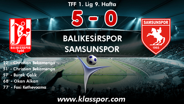 Balıkesirspor 5 - Samsunspor 0