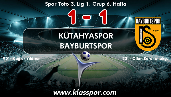 Kütahyaspor 1 - Bayburtspor 1