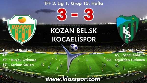 Kozan Bel.SK 3 - Kocaelispor 3