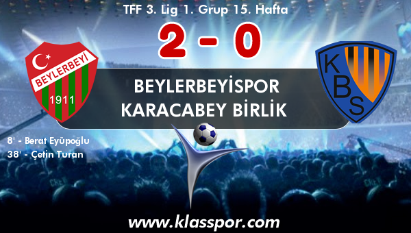 Beylerbeyispor 2 - Karacabey Birlik  0