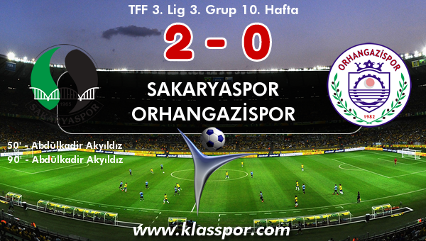 Sakaryaspor 2 - Orhangazispor 0