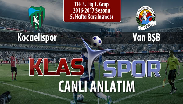 Kocaelispor - Van BŞB maç kadroları belli oldu...