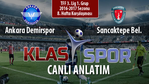 İşte Ankara Demirspor - Sancaktepe Bel. maçında ilk 11'ler