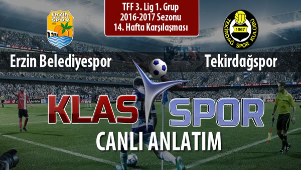 Erzin Belediyespor - Tekirdağspor sahaya hangi kadro ile çıkıyor?