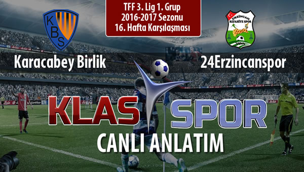 İşte Karacabey Birlik  - 24Erzincanspor maçında ilk 11'ler