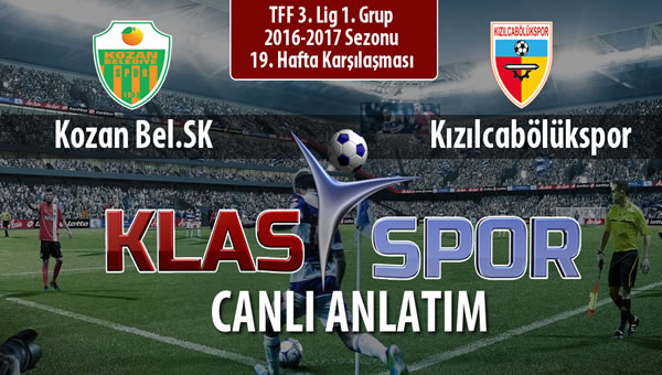 Kozan Bel.SK - Kızılcabölükspor maç kadroları belli oldu...