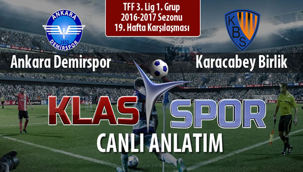 Ankara Demirspor - Karacabey Birlik  maç kadroları belli oldu...