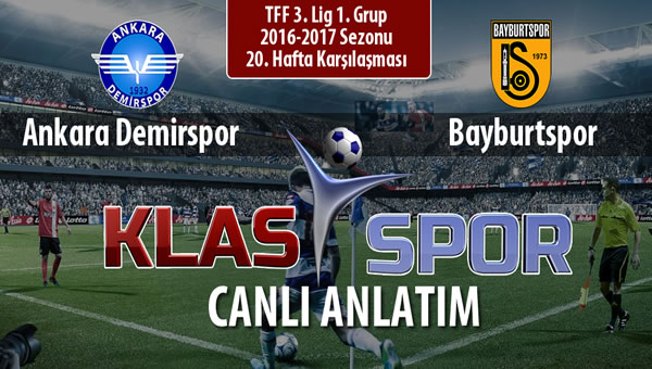 Ankara Demirspor - Bayburtspor sahaya hangi kadro ile çıkıyor?