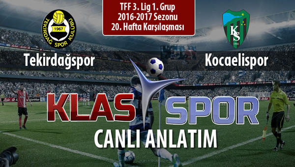 İşte Tekirdağspor - Kocaelispor maçında ilk 11'ler