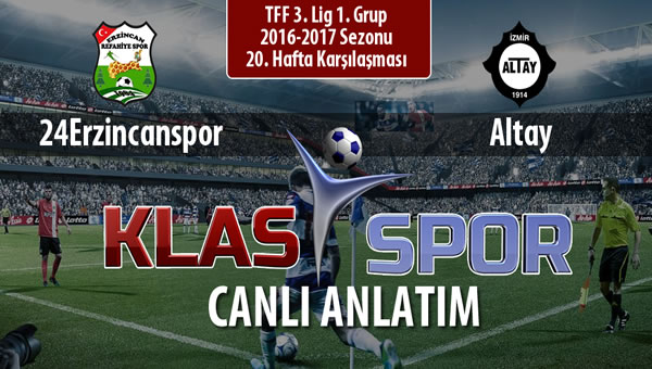 İşte Anagold 24Erzincanspor - Altay maçında ilk 11'ler