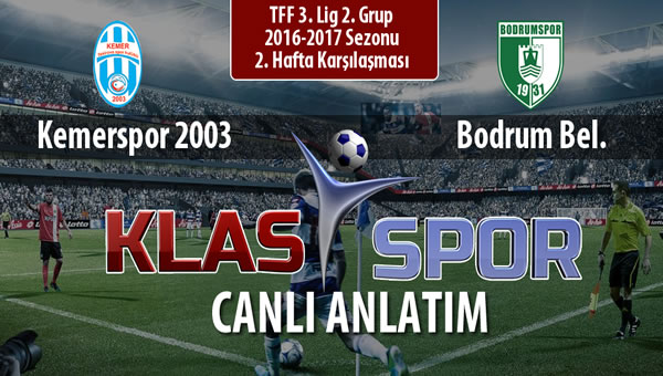 Kemerspor 2003 - Bodrum Bel. maç kadroları belli oldu...