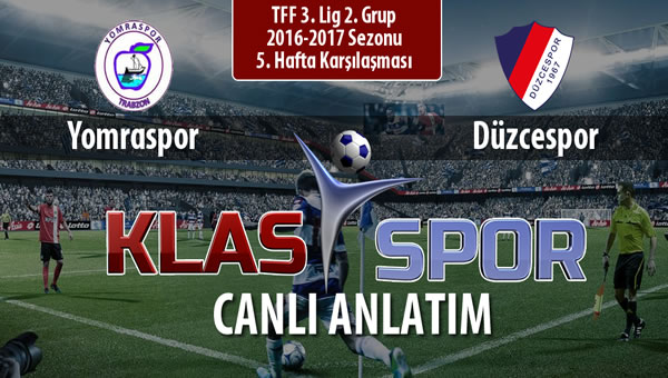 İşte Yomraspor - Düzcespor maçında ilk 11'ler