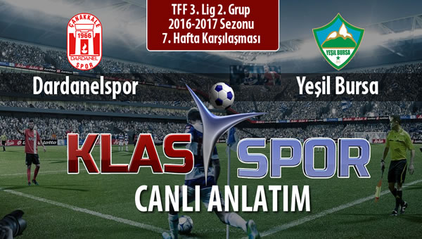 İşte Dardanelspor - Yeşil Bursa maçında ilk 11'ler