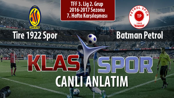 Tire 1922 Spor - Batman Petrol sahaya hangi kadro ile çıkıyor?