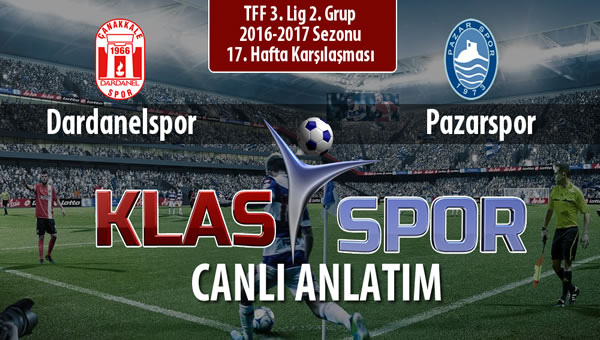 İşte Dardanelspor - Pazarspor maçında ilk 11'ler