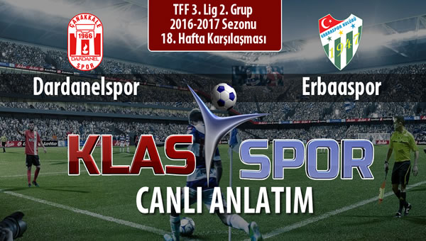 Dardanelspor - Erbaaspor sahaya hangi kadro ile çıkıyor?