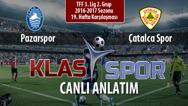 İşte Pazarspor - Çatalca Spor maçında ilk 11'ler