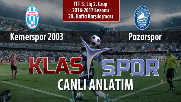 Kemerspor 2003 - Pazarspor sahaya hangi kadro ile çıkıyor?