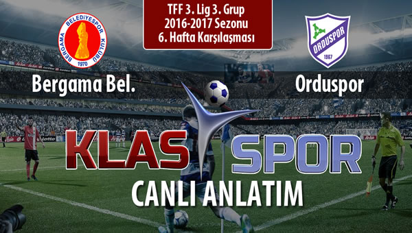 İşte Bergama Bel. - Orduspor maçında ilk 11'ler