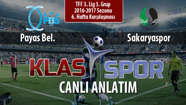 İşte Payas Bel. - Sakaryaspor maçında ilk 11'ler